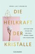 Die Heilkraft der Kristalle - Bild 1