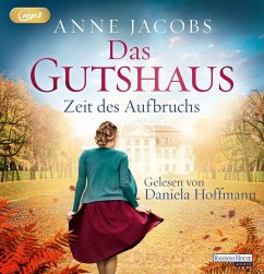 Zeit des Aufbruchs / Das Gutshaus Bd.3 (2 MP3-CDs) - Jacobs, Anne