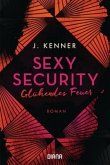 Glühendes Feuer / Sexy Security Bd.2