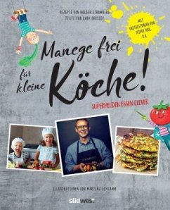 Manege frei für kleine Köche! - Stromberg, Holger;Grosser, Gaby