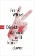 Direkt danach und kurz davor - Bild 1