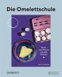 Die Omelettschule - Bild 1