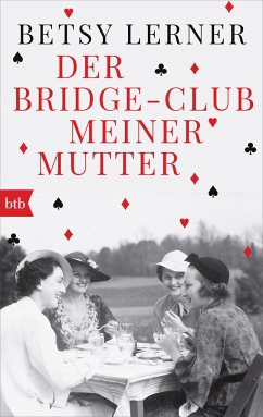 Der Bridge-Club meiner Mutter - Lerner, Betsy