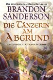 Die Tänzerin am Abgrund / Die Sturmlicht-Chroniken Bd.7