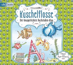 Der knusperleckere Buchstaben-Klau / Kuschelflosse Bd.5 (2 Audio-CDs) - Müller, Nina