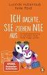 Ich dachte, sie ziehen nie aus - Bild 1