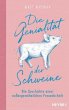 Die Genialität der Schweine - Bild 1