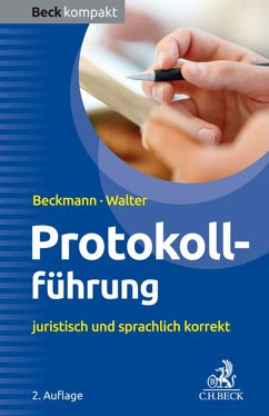 Protokollführung (eBook, ePUB) - Beckmann, Edmund; Walter, Steffen