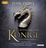 Der Untergang der Könige / Drachengesänge Bd.1 (MP3-CD)