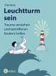 Leuchtturm sein - Bild 1