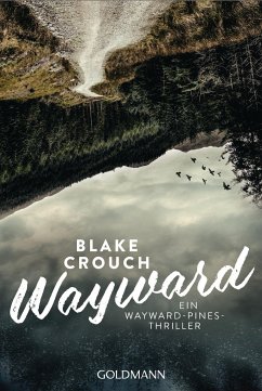 Wayward / Wayward Pines Bd.2 - Crouch, Blake