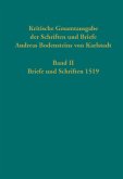 Kritische Gesamtausgabe der Schriften und Briefe Andreas Bodensteins von Karlstadt / Kritische Gesamtausgabe der Schriften und Briefe 2, Bd.2