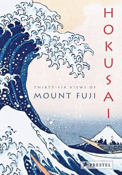 Hokusai: Thirty-six Views of Mount Fuji - Balcou, Amélie