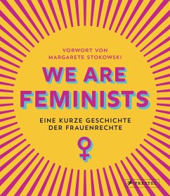 We are Feminists! - Stokowski, Margarete;Strickson, Rebecca