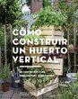 Cómo construir un huerto vertical : 20... - Bild 1