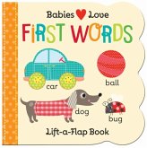 Babies Love: First Words Babies Love: First Words