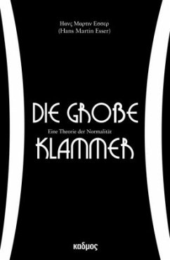 Die große Klammer - Esser, Hans Martin