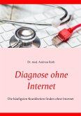 Diagnose ohne Internet