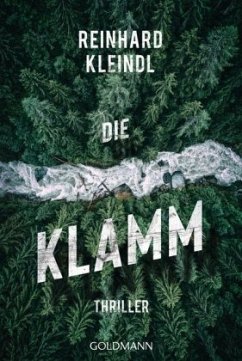 Die Klamm - Kleindl, Reinhard