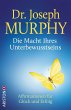 Die Macht Ihres Unterbewusstseins - Bild 1