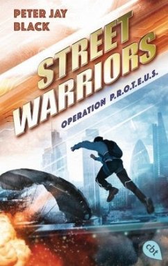 Operation P.R.O.T.E.U.S. / Street Warriors Bd.1 - Black, Peter J.