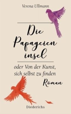 Die Papageieninsel / Prosathek Bd.1 - Ullmann, Verena