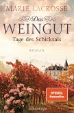 Tage des Schicksals / Das Weingut Bd.3