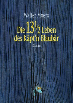 Die 13 1/2 Leben des Käpt'n Blaubär - Moers, Walter