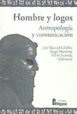 Hombre y logos : antropología y comunicación