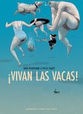 ¡Vivan las vacas!