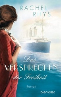 Das Versprechen der Freiheit - Rhys, Rachel