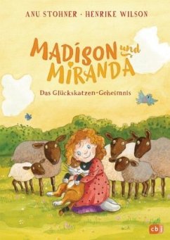 Das Glückskatzen-Geheimnis / Madison und Miranda Bd.1 - Stohner, Anu