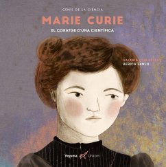 Marie Curie : el coratge d'una científica - Fanlo, Àfrica; Edelsztein, Valeria