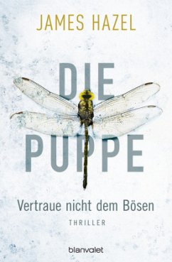 Die Puppe - Vertraue nicht dem Bösen - Hazel, James