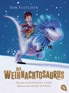 Der Weihnachtosaurus / Weihnachtosaurus Bd.1 - Fletcher, Tom