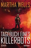 Tagebuch eines Killerbots / Killerbot Bd.1