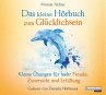 Das kleine Hörbuch zum Glücklichsein... - Bild 1