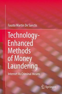 Technology-Enhanced Methods of Money Laundering - De Sanctis, Fausto Martin