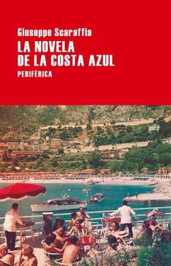 La Novela de la Costa Azul - Scaraffia, Giuseppe