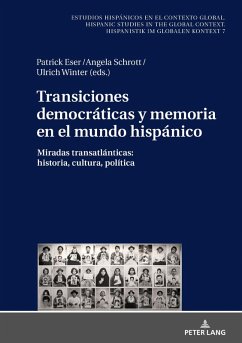 Transiciones democraticas y memoria en el mundo hispanico (eBook, ePUB)