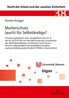 Mutterschutz (auch) fuer Selbstaendige? (eBook, ePUB) - Kirsten Knigge, Knigge