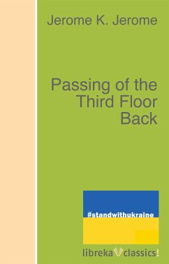 Passing of the Third Floor Back (eBook, ePUB) - Jerome, Jerome K.