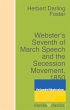Webster's Seventh of March Speech and... - Bild 1