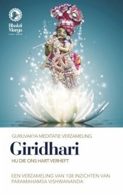 Giridhari: Hij die ons hart verheft - Marga, Bhakti