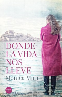 Donde la vida nos lleve - Mira Garcés, Mònica