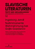 Textimmanente Wahrnehmung bei Gajto Gazdanov (eBook, ePUB)