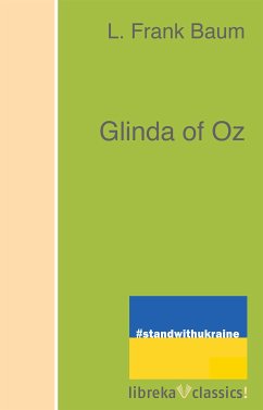 Glinda of Oz (eBook, ePUB) - Baum, L. Frank