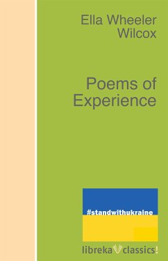 Poems of Experience (eBook, ePUB) - Wilcox, Ella Wheeler