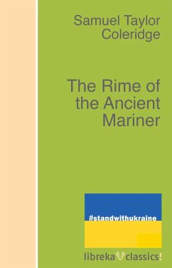 The Rime of the Ancient Mariner (eBook, ePUB) - Coleridge, Samuel Taylor