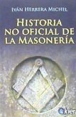 Historia No oficial de la Masonería